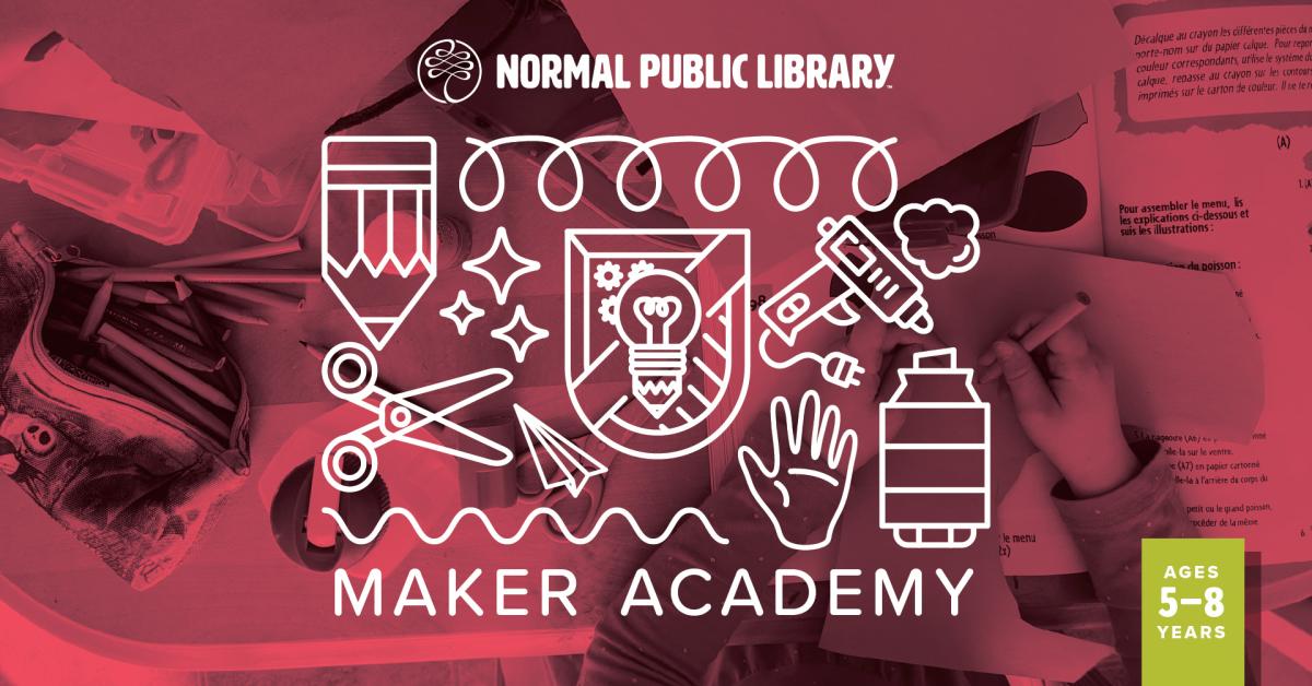 Maker Academy Normal Public Library